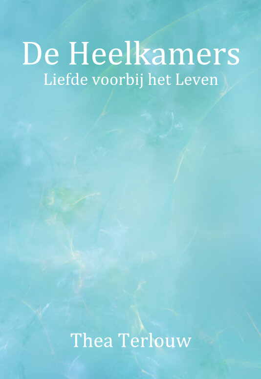 Boek&nbsp;De Heelkamers - Liefde voorbij het leven