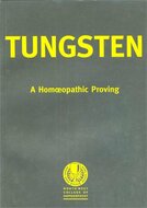 Tungsten a homeopathic proving