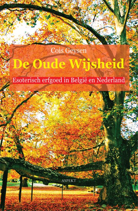 De Oude Wijsheid - Cois Geysen