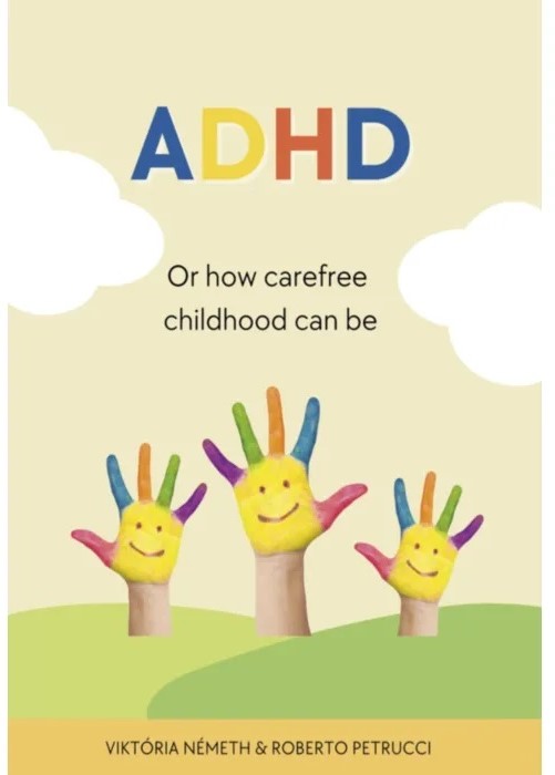  ADHD - Or how carefree childhood can be 