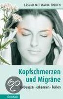 Kopfschmerzen und Migräne - Maria Treben