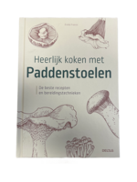 Heerlijk koken met paddenstoelen - Émilie Franzio